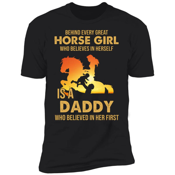 Behind Every Great Horse Girl Daddy Hooded Sweat shirt