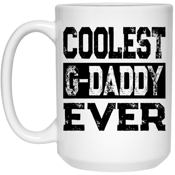 Coolest G Daddy Ever Coffee Mug - Gift For Daddy - CustomUni Mug