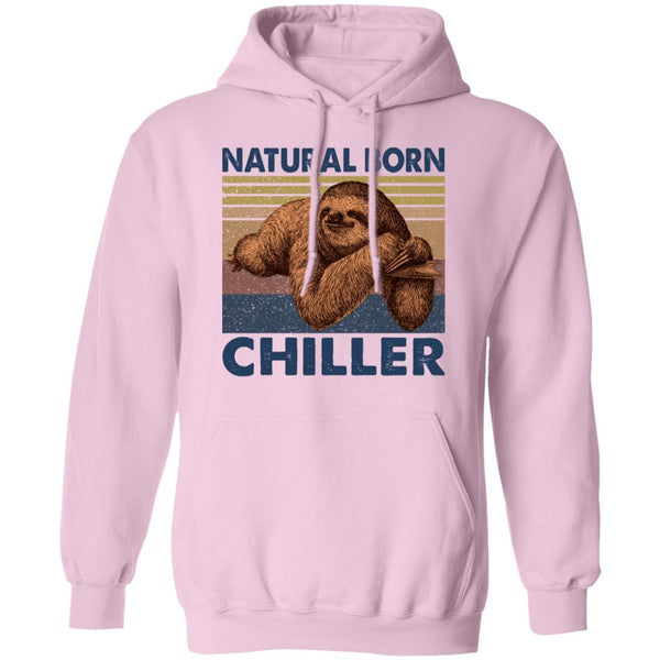 Natural Born Chiller - Sloth Tee - Funny Shirt - Gift Shirt