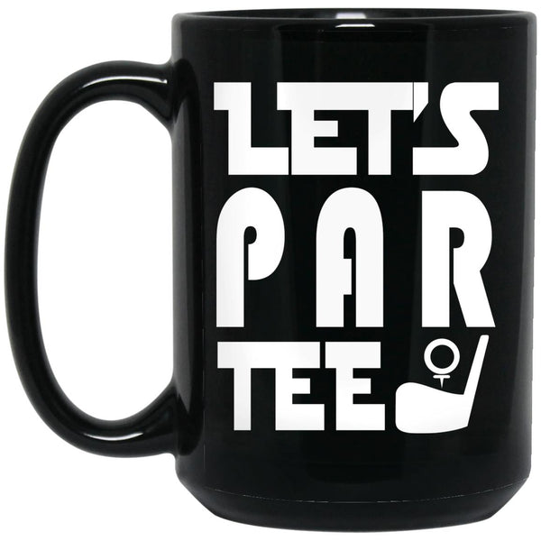 Lets Par Tee Unisex Coffee Mug - CustomUni Mug