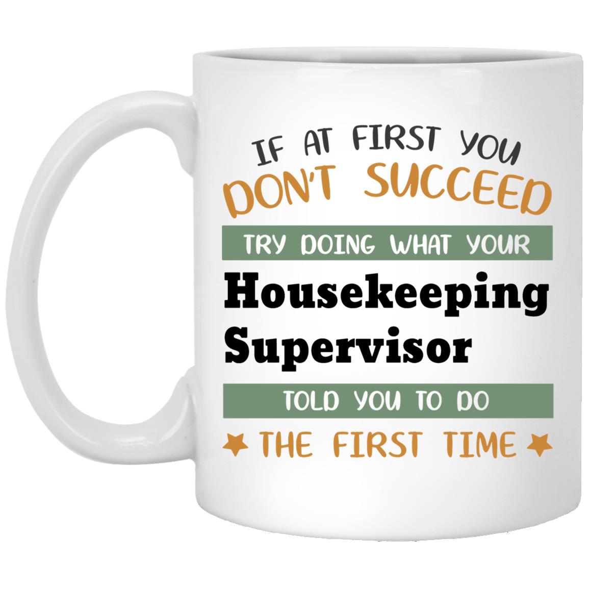 Housekeeping Supervisor Coffee Mug - CustomUni Mug