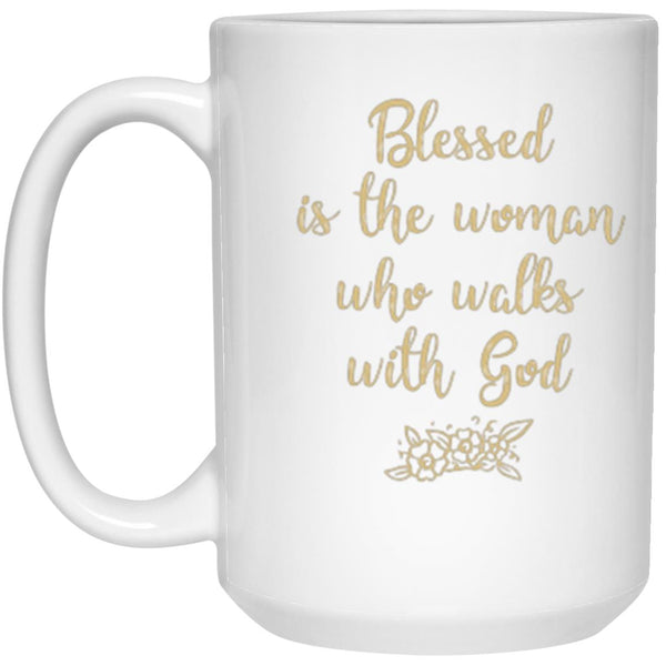 Blessed Is The Woman Christian Coffee Mug