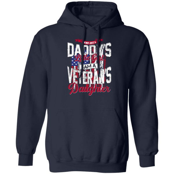 I'm Not Just A Daddy's Little Girl I Am A Veteran's Daughter