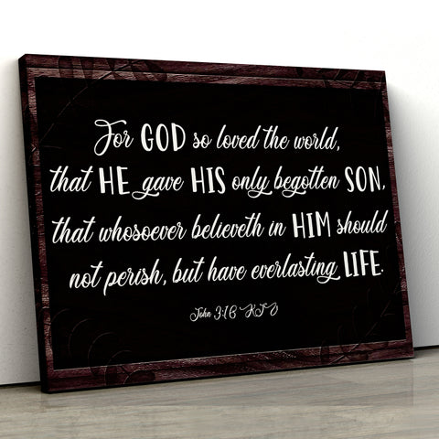 For God So Loved The World That He Gave His Only Begotten Son - Jesus Landscape Print - CustomUni Wall Art