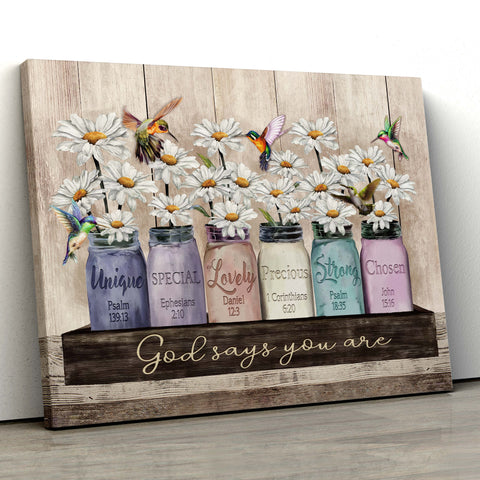 God says you are - Unique, Special, Lovely, Precious, Strong, Chosen - Jesus canvas print, Wall Art