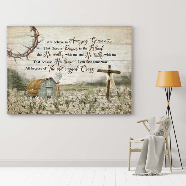 I Still Believe In Amazing Grace - Jesus Landscape Canvas - Wall Art