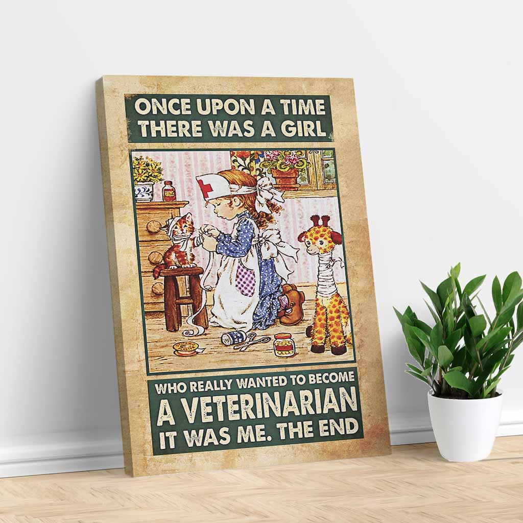 Once Upon A Time There Was A Girl Who Want to Become A Veterinarian - Portrait Canvas Print - Wall Art