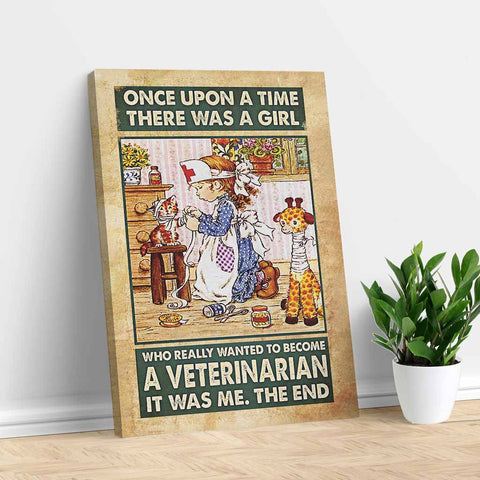 Once Upon A Time There Was A Girl Who Want to Become A Veterinarian - Portrait Canvas Print - Wall Art
