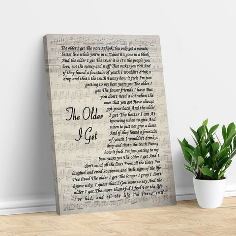 The Older I Get Song Canvas Print, Wall Art